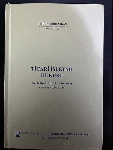 Ticari İşletme Hukuku - Sabih Arkan (28.Bası)