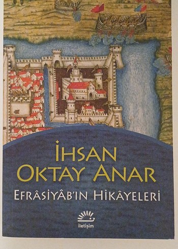 İhsan Oktay Anar - Efrasiyab'ın Hikayeleri
