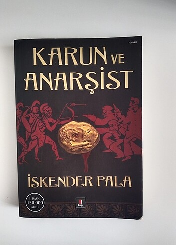 Karun ve Anarşist - İskender pala 