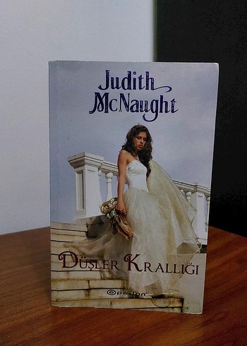Düşler Krallığı - Judith McNaught