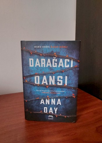 Darağacı Dansı ve Darağacı Şarkısı- ANNA DAY (Ciltli Kitap)