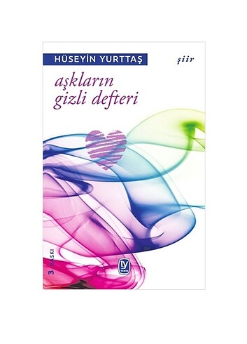 Aşkların Gizli Defteri - Hüseyin YURTTAŞ 