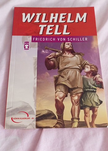 Wilhelm Tell - Friedrich von Schiller
