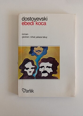 Dostoyevski-Ebedi Koca
