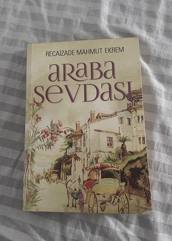 Araba Sevdası - Recaizade Mahmut Ekrem