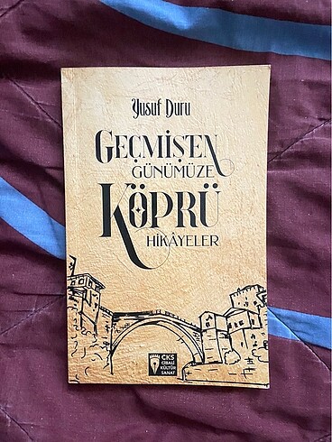 Geçmişten Günümüze Köprü Hikayeler