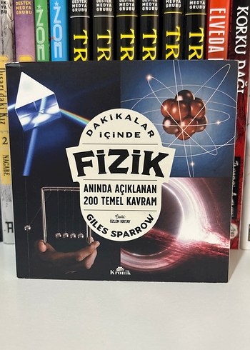 Dakikalar İçinde Fizik - 200 Temel Kavram