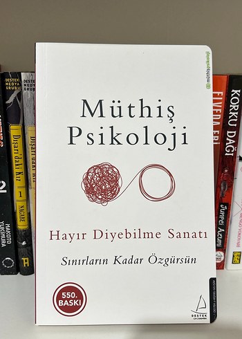 Müthiş Psikoloji - Hayır Diyebilme Sanatı