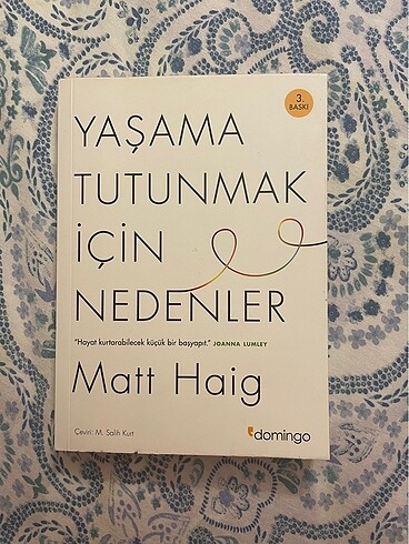 Yaşama Tutunmak için Nedenler
