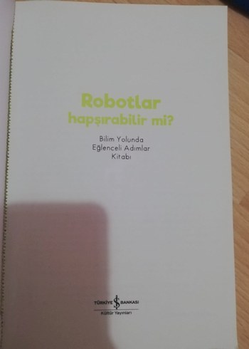 Beden Renk Robotlar Hapşırabilir Mi? - Eğlenceli Bilim Kitabı