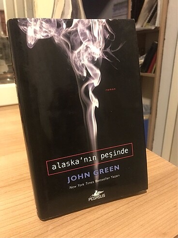 John Green alaska?nın peşinde