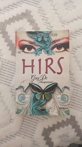 Hırs, Guy De Maupassant.
