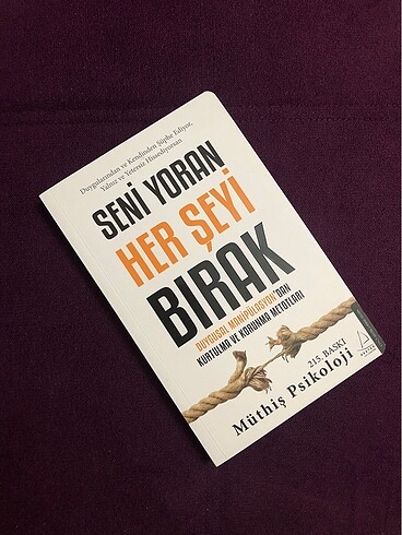 Seni Yoran Her Şeyi Bırak