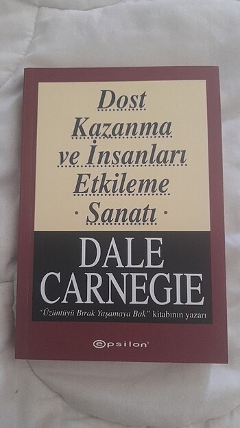 dost kazanma ve insanları etkileme sanatı
