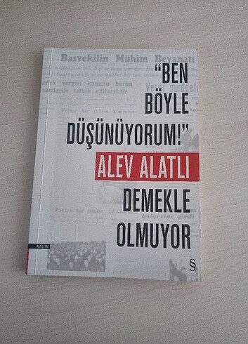 Alev Alatlı - Ben böyle düşünüyorum demekle olmuyor