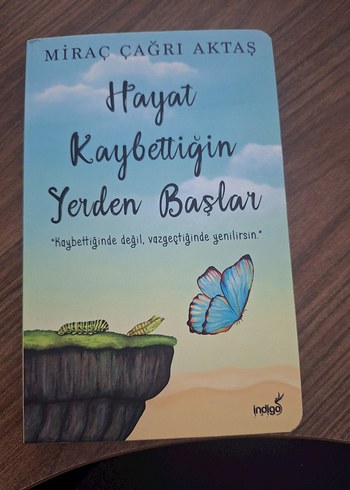 Hayat Kaybettiğin Yerden Başlar - Miraç Çağrı Aktaş