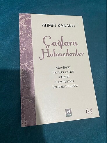 Çağlara Hükmedenler Ahmet Kabaklı