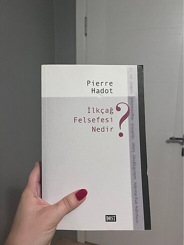 İlkçağ Felsefesi Nedir? Pierre Hadot