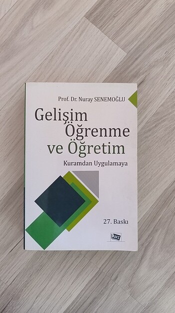 Gelişim, Öğrenme ve Öğretim ( Prof. Dr. Nuray Senemoğlu) 