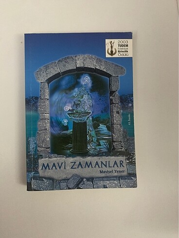 mavisel yener - mavi zamanlar