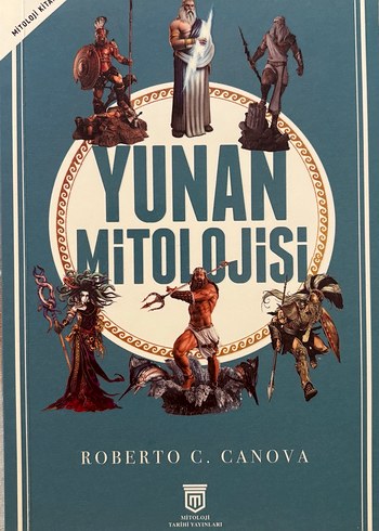 Yunan Mitolojisi Kitabı - Roberto C. Canova
