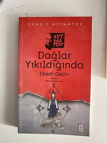 Cengiz Aytmatov Dağlar Yıkıldığında