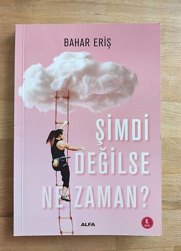 ŞİMDİ DEĞİLSE NE ZAMAN - BAHAR ERİŞ