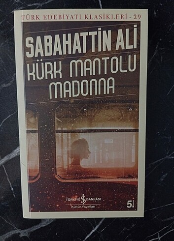 Beden Kürk mantolu madonna , kuyucaklı yusuf , icimizdeki şeytan