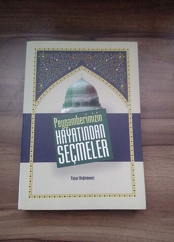 PEYGAMBERİMİZİN HAYATINDAN SEÇMELER