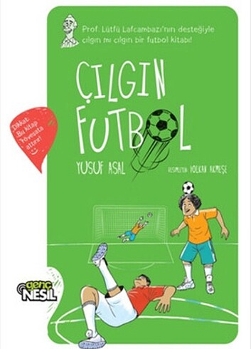 ÇILGIN FUTBOL (İMZALI)