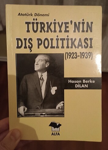Türkiye'nin Dış Politikası (1923-1939) - Hasan Berke Dilan 