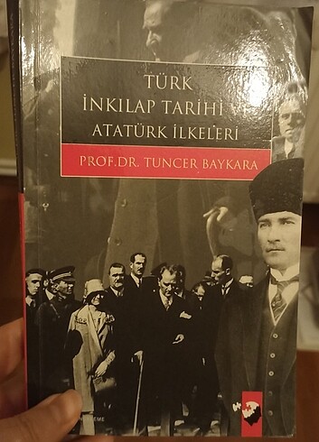 Türk İnkılap Tarihi ve Atatürk İlkeleri - Tuncer Baykara