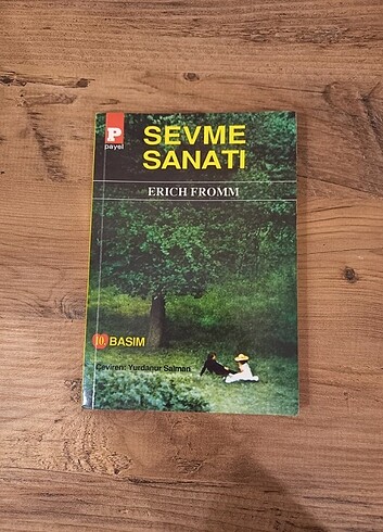 Sevme Sanatı - Eric Fromm
