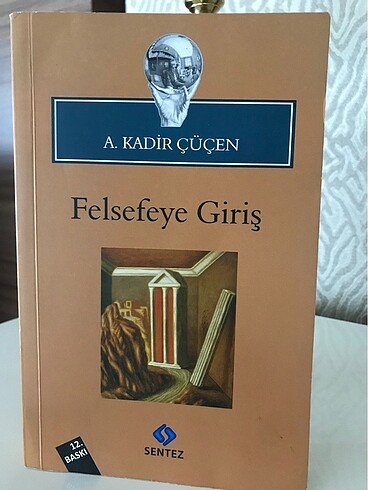 Felsefeye Giriş- A. Kadir Çüçen