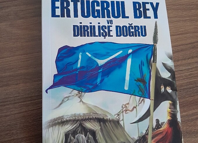 Ertuğrul Bey ve Dirilişe Doğru- Tarkan Suçıkar 