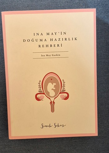 Ina May'in Doğuma Hazırlık Rehberi