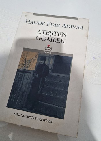 Ateşten Gömlek - Halide Edip Adıvar