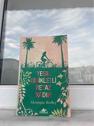 Yeşil Bisikletli Beyaz Kadın - Monique Roffey (1.Baskı)