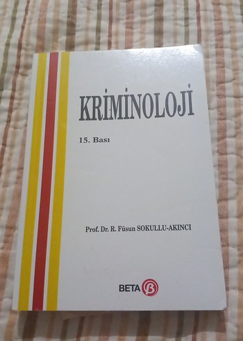 Kriminoloji Kitabı 15. Baskı Prof. Dr. R. Füsun Sokullu-Akıncı