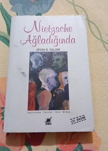Nietzsche Ağladığında - Irvin D. Yalom