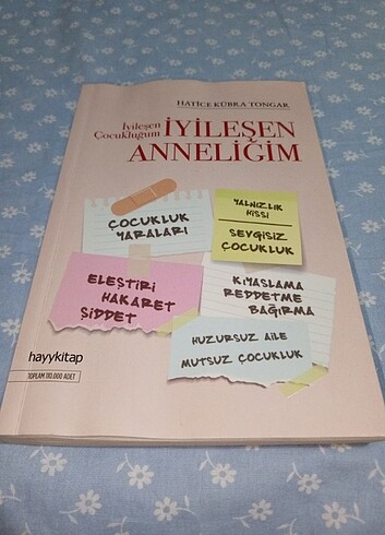 İyileşen çocukluğum iyileşen anneliğim 