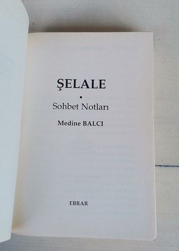 Şelâle Sohbet Notları 8 - Medine Balcı