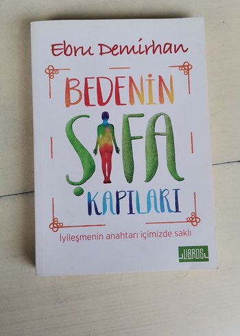 Bedenin Şifa Kapıları - Ebru Demirhan