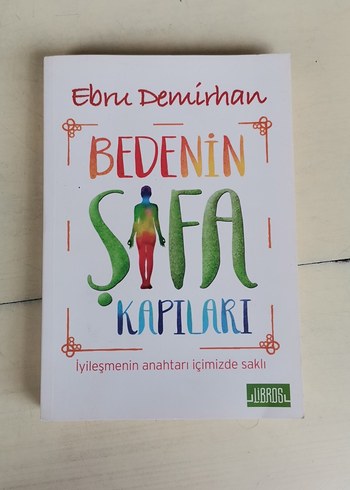 Bedenin Şifa Kapıları - Ebru Demirhan