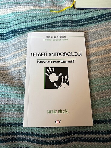 Felsefi Antropoloji- Meriç Bilgiç