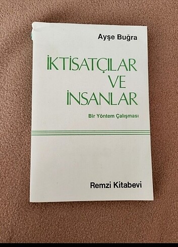 İktisatçılar ve İnsanlar Bir Yöntem Çalışması Ayşe Buğra