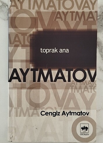 Toprak Ana - Cengiz Aytmatov 
