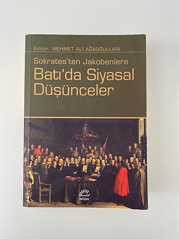 Sokratesten Jakobenlere Batıda Siyasal Düşünceler