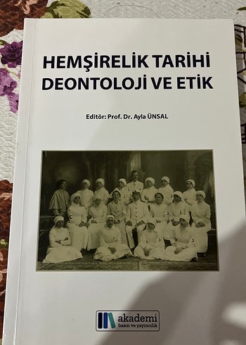 Hemşirelik Tarihi, Deontoloji ve Etik Kitabı