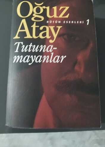 TUTUNAMAYANLAR - OĞUZ ATAY